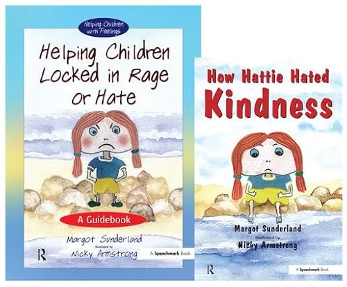 Helping Children Locked in Rage or Hate & How Hattie Hated Kindness Set (Helping Children With Feelings) von Routledge