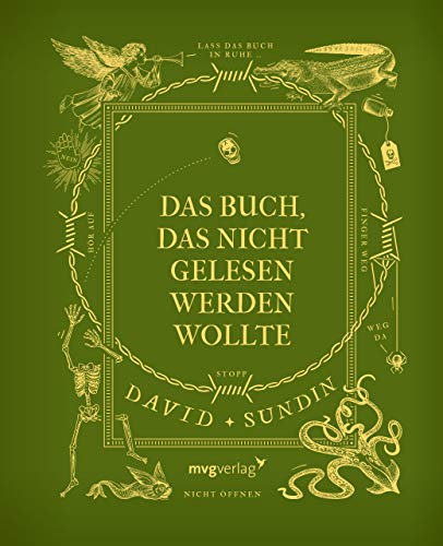 Das Buch, das nicht gelesen werden wollte: Lustig, schräg, originell: Das widerspenstige Vorlesebuch für Kinder ab 3 Jahren von mvg Verlag