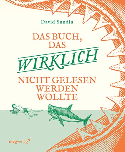 Das Buch, das wirklich nicht gelesen werden wollte: Ein Vergnügen für die ganze Familie: Das originelle Vorlesebuch für Kinder ab 3 Jahren von MVG Moderne Vlgs. Ges.