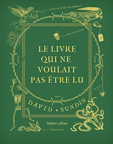 Le Livre qui ne voulait pas être lu: Tome 1