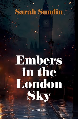 Embers in the London Sky von Thorndike Press