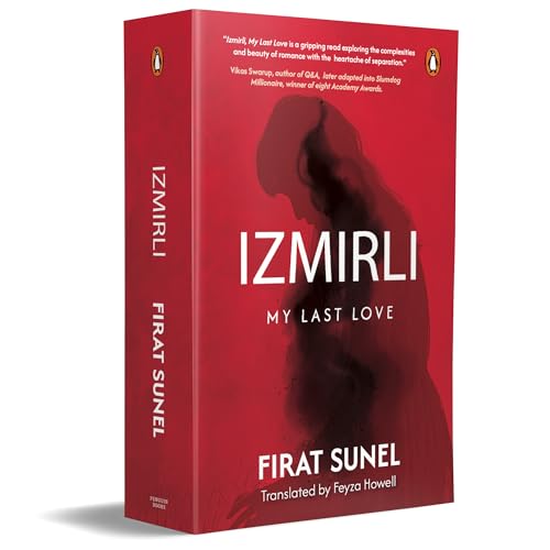 Izmirli, My Last Love: A Psychological Mystery Thriller with Mind-bending Twists Izmirli, My Last Love: A Psychological Mystery Thriller with Mind-bending Twists von Penguin Random House India Pvt. Ltd