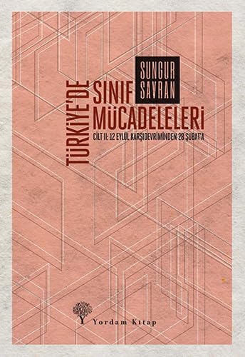 Türkiye’de Sınıf Mücadeleleri Cilt-2: 12 Eylül Karşıdevriminden 28 Şubat’a von Yordam Kitap