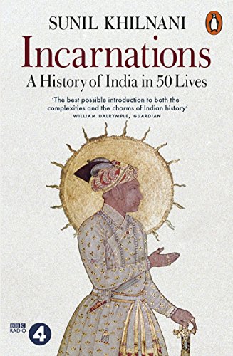 Incarnations: A History of India in 50 Lives von Penguin