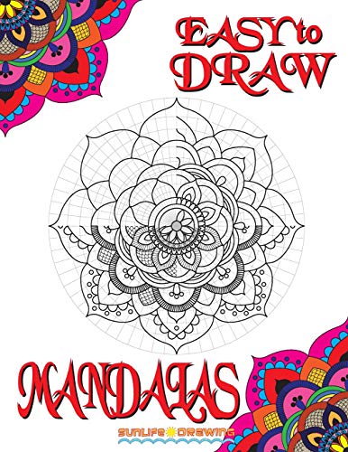 EASY to DRAW Mandalas: Step By Step Guide How To Draw 20 Mandalas (How To Draw Books, Band 2) von Createspace Independent Publishing Platform