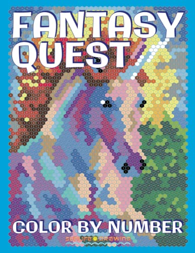 FANTASY QUEST Color by Number: Activity Puzzle Coloring Book for Adults Relaxation & Stress Relief (Color Quest Color By Number, Band 5) von Createspace Independent Publishing Platform