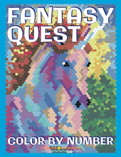 FANTASY QUEST Color by Number: Activity Puzzle Coloring Book for Adults Relaxation & Stress Relief (Color Quest Color By Number, Band 5) von CREATESPACE