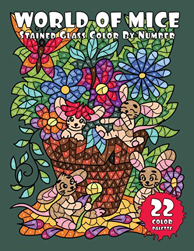WORLD of MICE (Stained Glass Color By Number): Activity Coloring Book for Adults Relaxation and Stress Relief von Independently Published