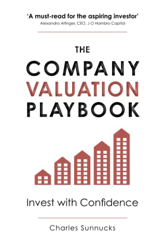 The Company Valuation Playbook: Invest with Confidence von Independent Publishing Network