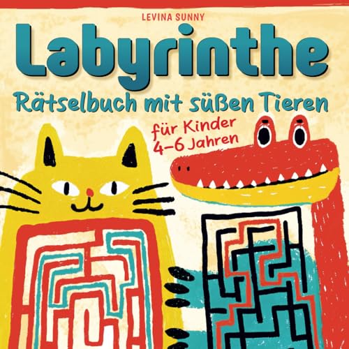 Labyrinthe-Rätselbuch mit süßen Tieren für Kinder 4-6 Jahren: Ein spannendes Buch mit Labyrinth-Rätselspaß, einzigartigen handgezeichneten Illustrationen und faszinierenden Tierkuriositäten von Independently published