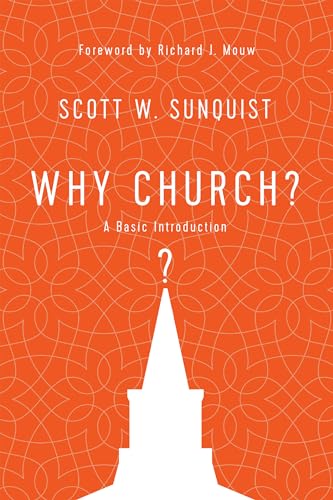 Why Church?: A Basic Introduction von IVP Academic