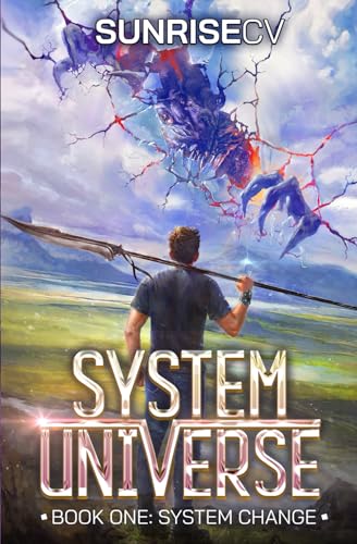 System Change: A LitRPG Adventure (System Universe, Band 1) von Independently published