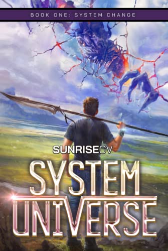 System Change: A LitRPG Adventure (System Universe, Band 1)