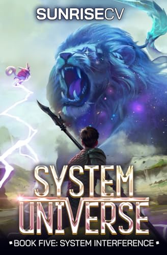 System Interference: A LitRPG Adventure (System Universe, Band 5)