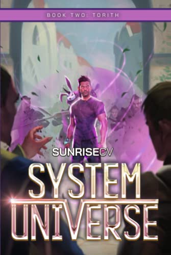 Torith: A LitRPG Adventure (System Universe, Band 2)