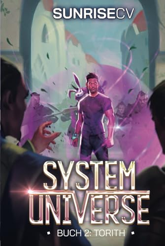 Torith: Ein LitRPG-Abenteuer (System Universe, Band 2) von Independently published