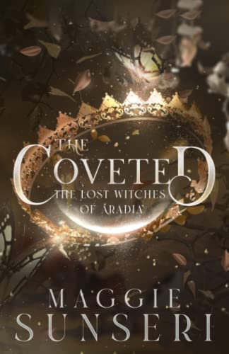 The Coveted (The Lost Witches of Aradia, Band 2)