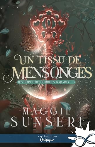 Un tissu de mensonges: Les sorcières perdues d'Aradia, T3 von COLL INFINITY