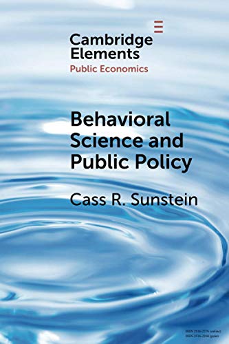 Behavioral Science and Public Policy (Elements in Public Economics) von Cambridge University Press