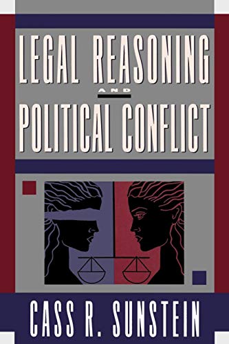 Legal Reasoning and Political Conflict von Oxford University Press