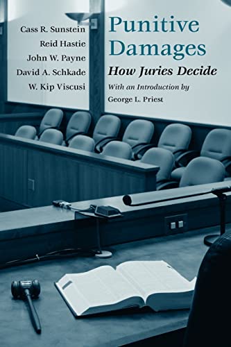 Punitive Damages: How Juries Decide Punitive Damages: How Juries Decide von University of Chicago Press