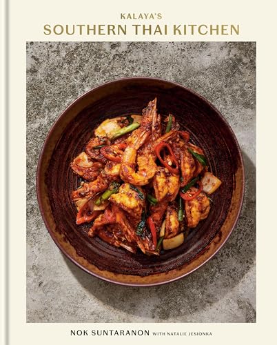 Kalaya's Southern Thai Kitchen von Clarkson Potter