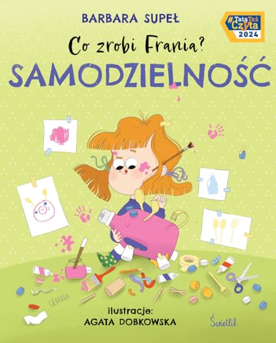 Co zrobi Frania? (8) (Samodzielność Co zrobi Frania? Tom 8, Band 8)