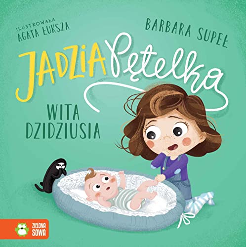 Jadzia Pętelka wita dzidziusia Jadzia Pętelka wita dzidziusia