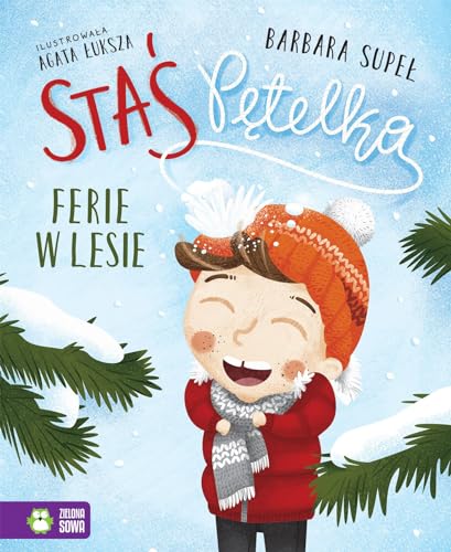 Staś Pętelka Ferie w lesie Staś Pętelka Ferie w lesie
