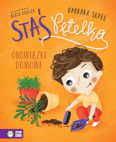 Staś Pętelka Obowiązki domowe von Zielona Sowa