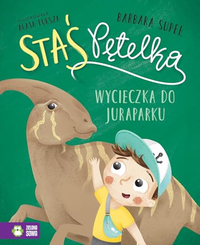 Staś Pętelka Wycieczka do juraparku