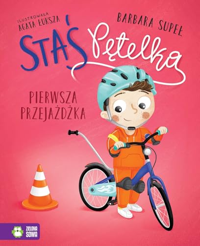 Staś Pętelka. Pierwsza przejażdżka von Zielona Sowa