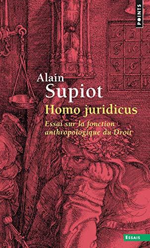 Homo Juridicus. Essai Sur La Fonction Anthropologique Du Droit