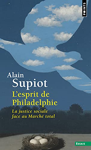 L'Esprit de Philadelphie: La justice sociale face au marché total