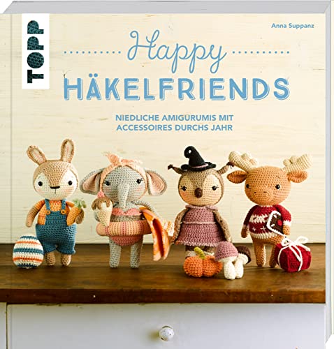 Happy Häkelfriends: Niedliche Amigurumis mit Accessoires durchs Jahr