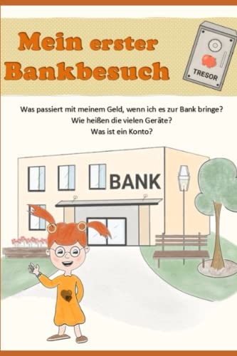 Mein erster Bankbesuch