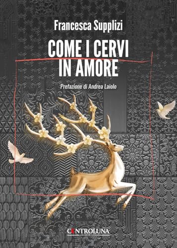 Come i cervi in amore von Controluna