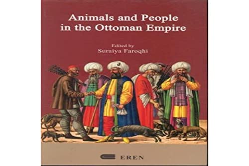 Animals and People in the Ottoman Empire