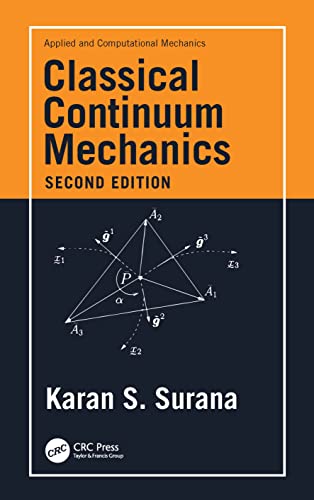 Classical Continuum Mechanics (Applied and Computational Mechanics) von CRC Press