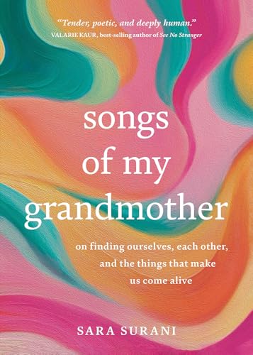 Songs of My Grandmother: On Finding Ourselves, Each Other, and the Things That Make Us Come Alive von Hay House UK Ltd