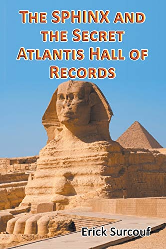 The Sphinx and the Secret Atlantis Hall of Records von Strategic Book Publishing & Rights Agency, LLC