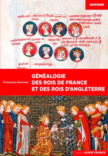 Généalogie des rois de France et des rois d'Angleterre von OUEST FRANCE