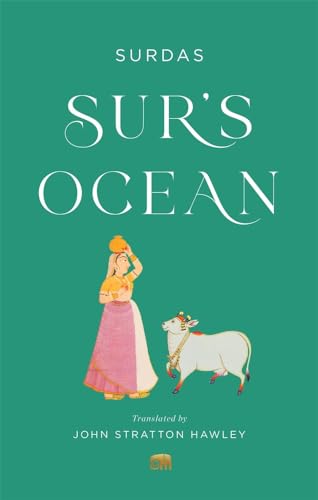 Sur's Ocean - Classic Hindi Poetry in Translation (Murty Classical Library of India) von Harvard University Press