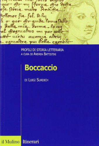 Boccaccio. Profili di storia letteraria (Itinerari. Filologia e critica letteraria)