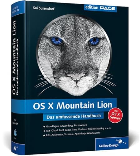 OS X 10.8 Mountain Lion: Das umfassende Handbuch (Galileo Design) von Galileo Design