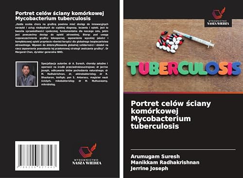 Portret celów ¿ciany komórkowej Mycobacterium tuberculosis: DE von Wydawnictwo Nasza Wiedza