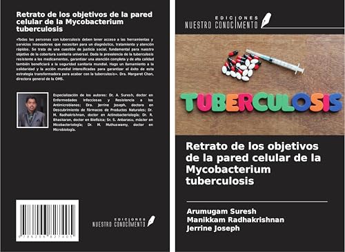 Retrato de los objetivos de la pared celular de la Mycobacterium tuberculosis von Ediciones Nuestro Conocimiento