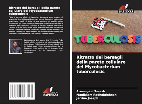 Ritratto dei bersagli della parete cellulare del Mycobacterium tuberculosis von Edizioni Sapienza