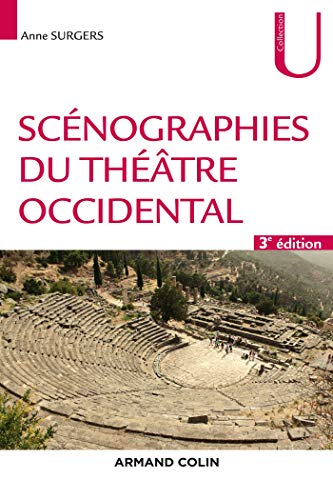 Scénographies du théâtre occidental - 3e éd. von ARMAND COLIN