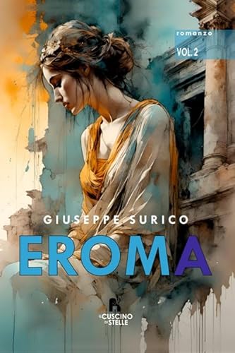 Eroma (Vol. 2) von Il Cuscino di Stelle